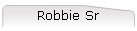 Robbie Sr