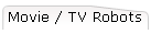 Movie / TV Robots