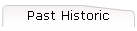 Past Historic