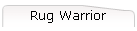 Rug Warrior